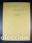 Libros: EL A&Ntilde;O ART&Iacute;STICO 1919 - FRANC&Eacute;S, JOS&Eacute; - Foto 1