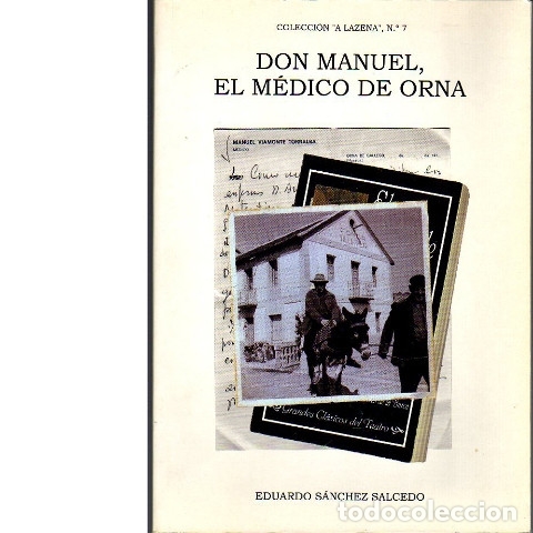 Libros: Don Manuel, el m&eacute;dico de Orna. (Eduardo S&aacute;nchez Salcedo). - Foto 1