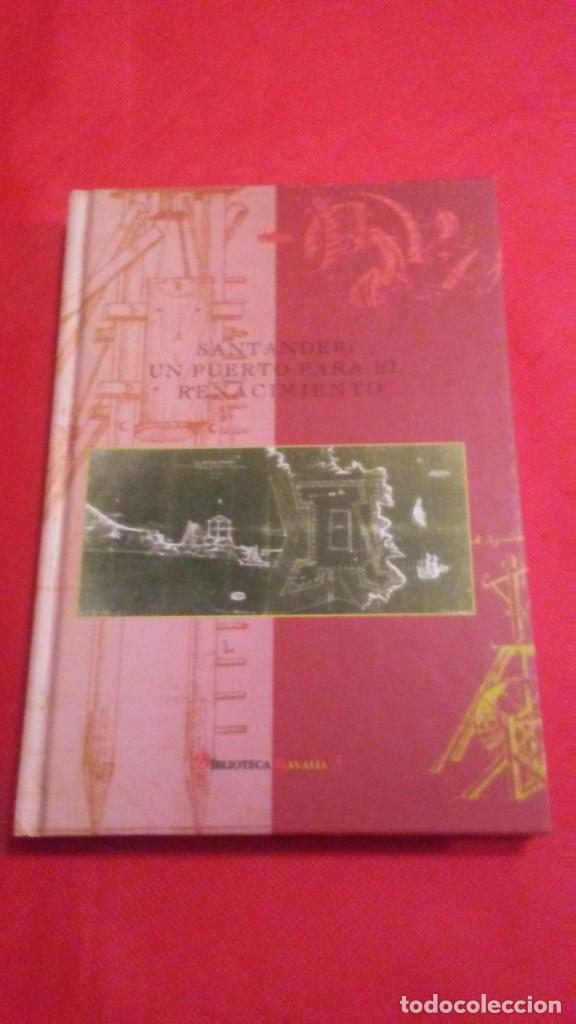 Libros: SANTANDER UN PUERTO PARA EL RENACIMIENTO