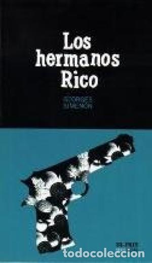Libros: LOS HERMANOS RICO - Simenon,Georges - Foto 1