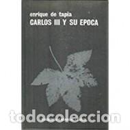 Libros: CARLOS III Y SU &Eacute;POCA - De Tapia,Enrique - Foto 1