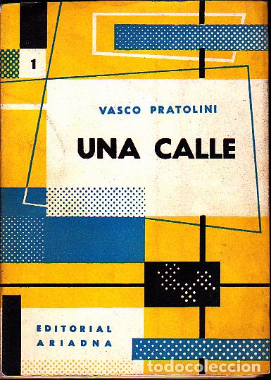 Libros: UNA CALLE. - PRATOLINI, Vasco. - Foto 1