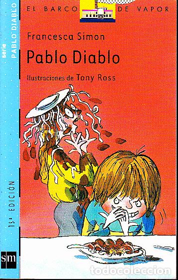 Libros: PABLO DIABLO. - SIMON, Francesca. ROSS, Tony. - Foto 1