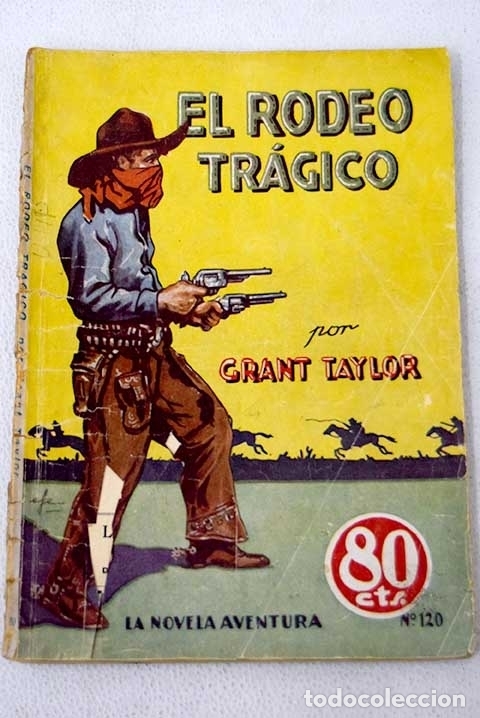 Libros: El rodeo tr&aacute;gico.- Taylor, Grant - Foto 1