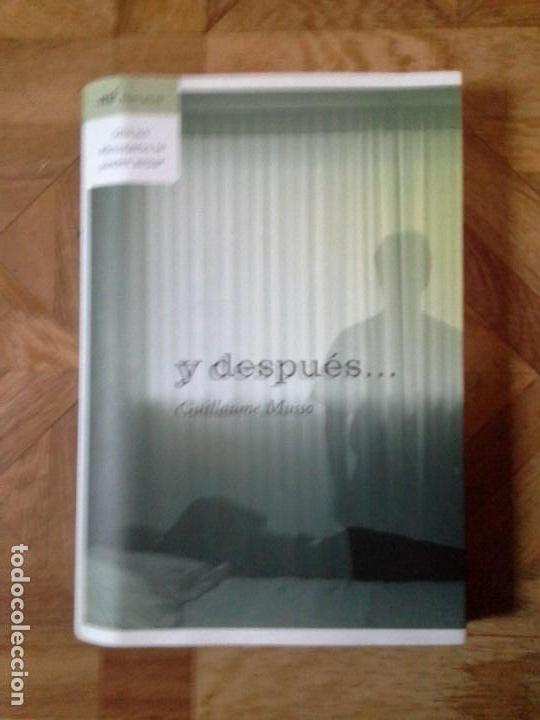 Libros: GUILLAUME MUSSO - Y DESPU&Eacute;S... - Foto 1