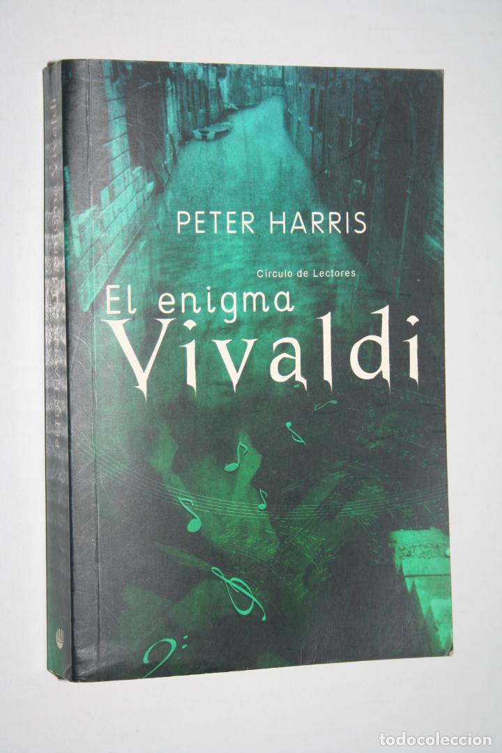 Libros: EL ENIGMA VIVALDI (Peter Harris) *** LIBRO NARRATIVA *** CIRCULO DE LECTORES (2005) - Foto 1