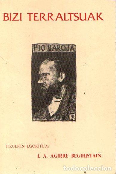 Libros: Bizi terraltsuak - Baroja, P&iacute;o - Foto 1