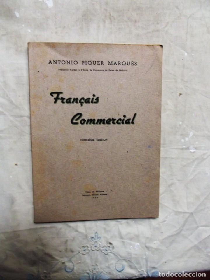 Libros: FRANCAIS COMMERCIAL ANTONIO PIQUER MARQUES - Foto 1