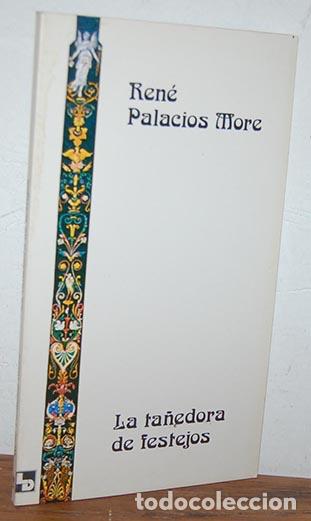 Libros: LA TA&Ntilde;EDORA DE FESTEJOS - REN&Eacute; PALACIOS MORE - Foto 1