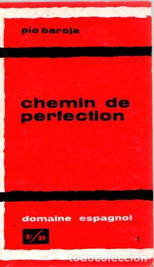 Libros: Chemin de perfection - Baroja, P&iacute;o - Foto 1