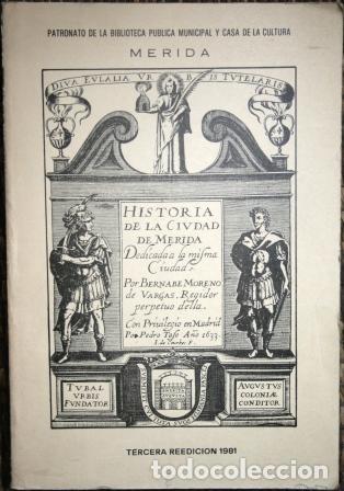 Libros: Historia de la Ciudad de M&eacute;rida - MORENO DE VARGAS, Bernab&eacute; - Foto 1