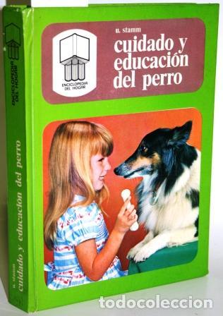 Libros: Cuidado y educaci&oacute;n del perro - STAMM, U. - Foto 1