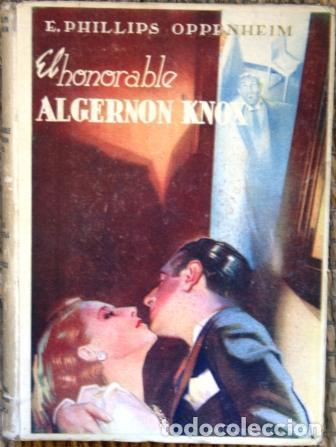 Libros: El honorable Algernon Knox (The Hon. Algernon Knox, Detective) - OPPENHEIM, E. Phillips - Foto 1