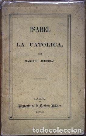 Libros: Isabel La Cat&oacute;lica - JUDER&Iacute;AS, Mariano - Foto 1