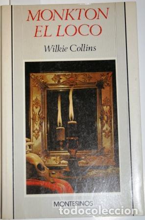 Libros: Monkton el loco - COLLINS, Wilkie - Foto 1