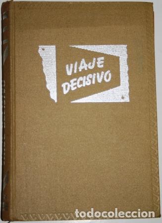 Libros: Viaje decisivo - CRONIN, A.J. - Foto 1