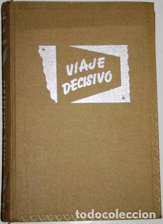 Libros: Viaje decisivo - CRONIN, A.J. - Foto 4