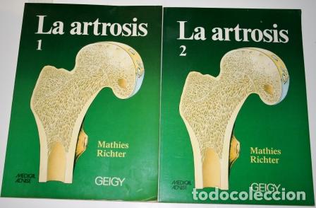 Libros: La Artrosis. 2 tomos - MATHIES, H. & RICHTER, I.E - Foto 1
