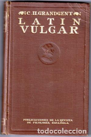 Libros: Introducci&oacute;n al Lat&iacute;n Vulgar - GRANDGENT, C.H. - Foto 1