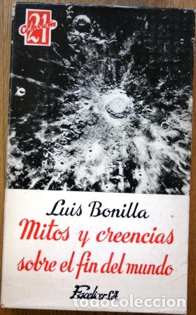 Libros: Mitos y creencias sobre el fin del mundo - BONILLA, Luis - Foto 1