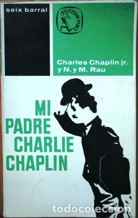 Libros: Mi padre, Charles Chaplin - CHAPLIN, Charles Jr. - Foto 1