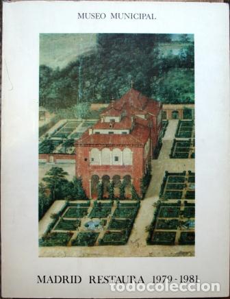 Libros: Madrid restaura 1979-1981 - MUSEO MUNICIPAL - Foto 1