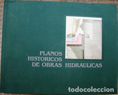Libros: Planos hist&oacute;ricos de obras hidr&aacute;ulicas - V.V.A.A. - Foto 1