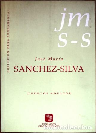 Libros: Cuentos Adultos - S&Aacute;NCHEZ-SILVA, Jos&eacute; Mar&iacute;a - Foto 1