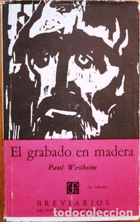 Libros: El grabado en madera - WESTHEIM, Paul - Foto 1