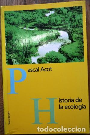 Libros: Historia de la Ecolog&iacute;a - ACOT, Pascal - Foto 1
