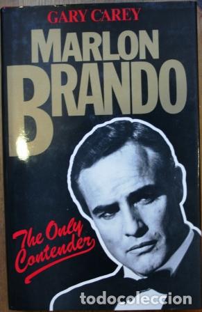 Libros: Marlon Brando. The only contender - CAREY, Gary - Foto 1