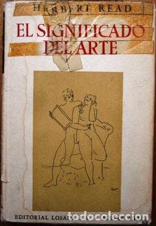 Libros: El significado del Arte - READ, Herbert - Foto 1