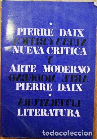 Libros: Nueva Cr&iacute;tica y Arte Moderno - DAIX, Pierre - Foto 1