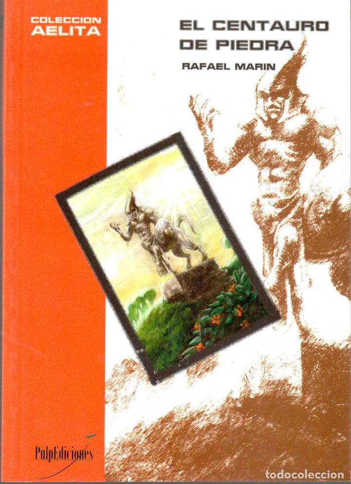 Libros: El Centauro de Piedra - MARIN, Rafael - Foto 1