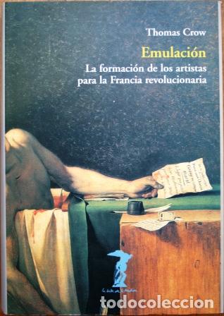 Libros: EMULACI&Oacute;N - CROW, Thomas - Foto 1