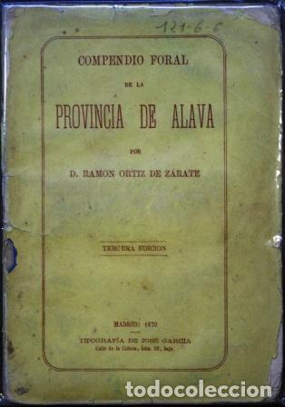 Libros: Compendio Foral de la Provincia de &Aacute;lava - ORTIZ DE ZARATE, Ram&oacute;n - Foto 1