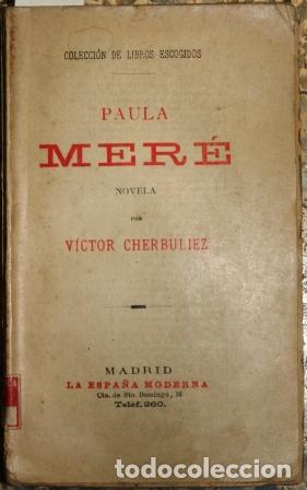 Libros: Paula Mer&eacute;. Novela - CHERBULIEZ, Victor - Foto 1