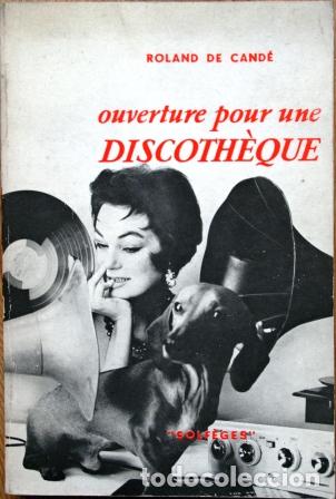 Libros: Ouverture pour une Discoth&egrave;que - CANDE, Roland de - Foto 1