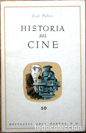 Libros: Historia del Cine - PALAU, Jos&eacute; - Foto 1