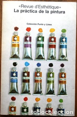 Libros: REVUE D&acute;ESTH&Eacute;TIQUE. La pr&aacute;ctica de la pintura - VV. AA. - Foto 1