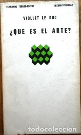 Libros: &iquest;Qu&eacute; es el arte? - VIOLLET LE DUC - Foto 1