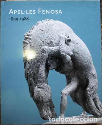 Libros: Apel.les Fenosa (1899-1988) - DO&Ntilde;ATE, Merc&eacute; (Comisaria) - Foto 1