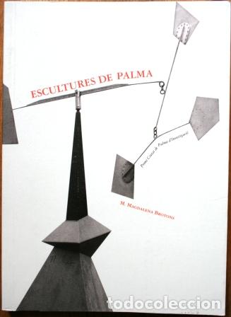 Libros: Escultures de Palma - BROTONS, M. Magdalena - Foto 1