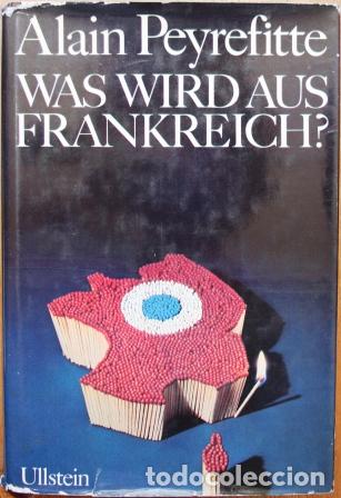 Libros: Was wird aus Frankreich? - PEYREFITTE, Alain - Foto 1