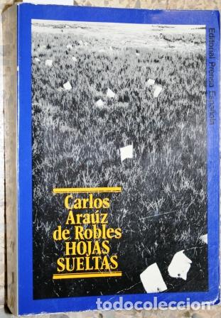 Libros: Hojas sueltas - ARAUZ DE ROBLES, &Aacute;lvaro - Foto 1