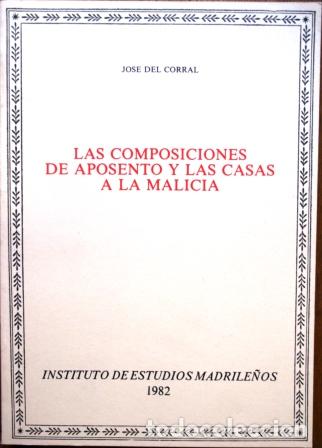 Libros: Las Composiciones de Aposento y las Casas a la malicia - CORRAL, Jos&eacute; del - Foto 1