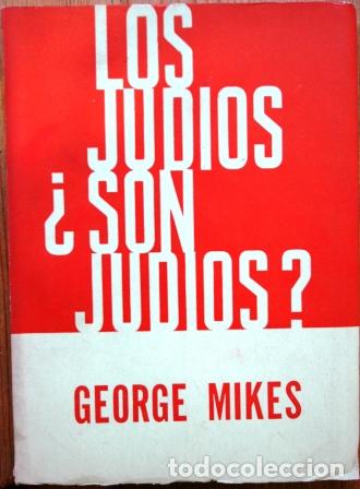 Libros: Los jud&iacute;os, &iquest;son jud&iacute;os? - MIKES, George - Foto 1