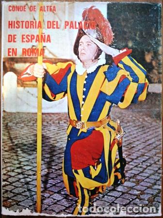 Libros: Historia del Palacio de Espa&ntilde;a en Roma - CONDE DE ALTEA - Foto 1