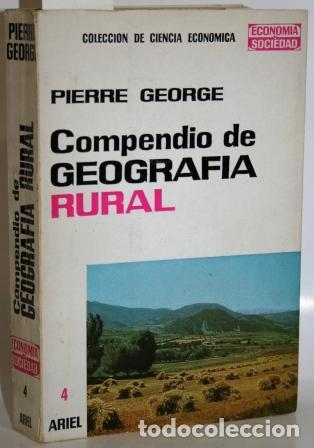 Libros: COMPENDIO DE GEOGRAF&Iacute;A RURAL - GEORGE, Pierre - Foto 4