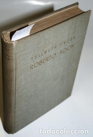Libros: Roberto Koch. La novela de su vida - UNGER, Hellmuth - Foto 1